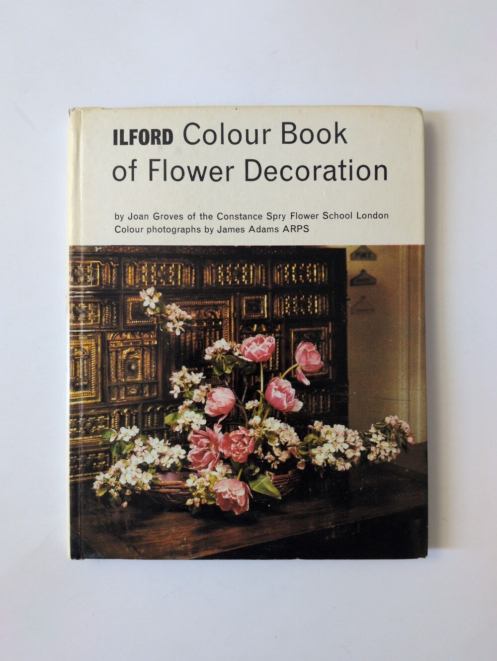Ilford Color Book of Flower Decoration - 1964